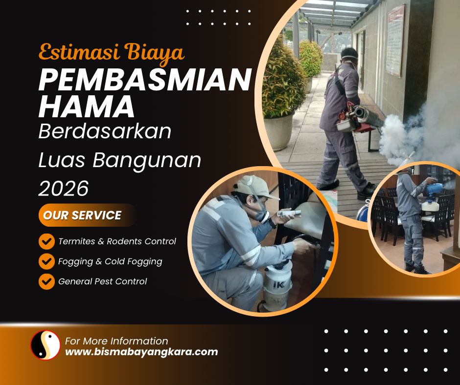 Estimasi Biaya Pembasmian Hama Berdasarkan Luas Bangunan 2026 - Jasa Pest Control Surabaya